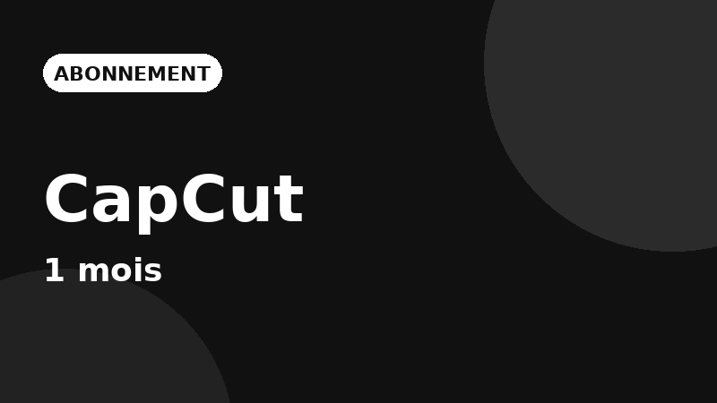 CapCut Pro — 1 mois