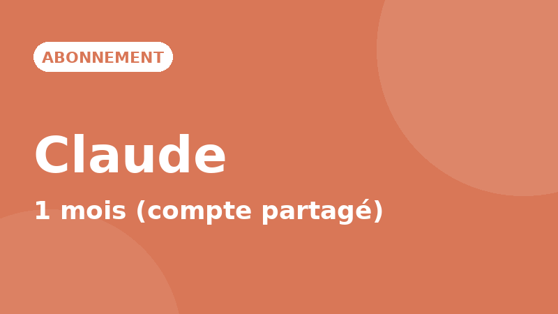 Claude Pro — 1 mois (compte partagé)
